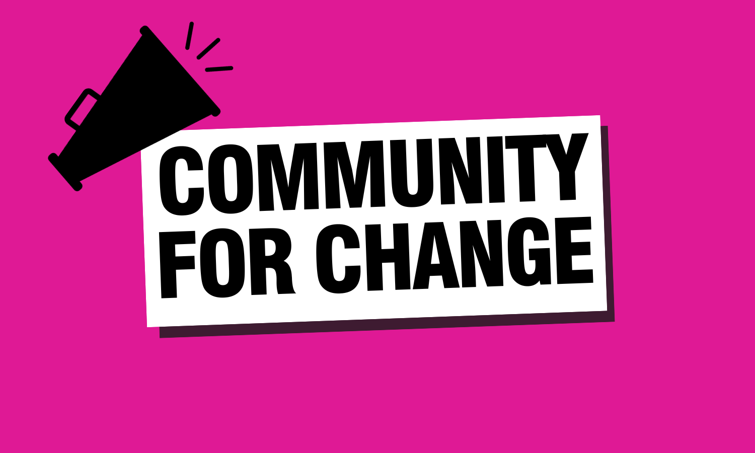 COMMUNITY FOR CHANGE